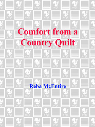 Comfort from a Country Quilt: Finding New Inspiration and Strength in Old-Fashioned Values