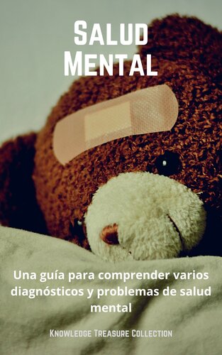 Salud Mental: Una guía para comprender varios diagnósticos y problemas de salud mental