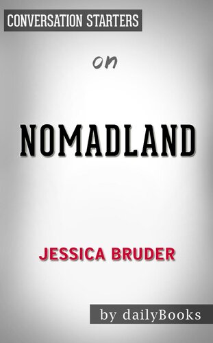 Nomadland--Surviving America in the Twenty First Century--by Jessica Bruder | Conversation Starters