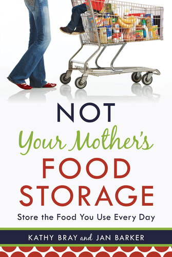 Not Your Mother's Food Storage