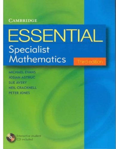 Essential Specialist Mathematics Third Edition with Student CD-ROM