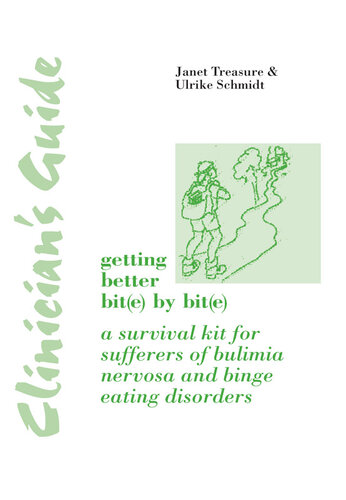 Clinician's Guide to Getting Better Bit(e) by Bit(e): A Survival Kit for Sufferers of Bulimia Nervosa and Binge Eating Disorders