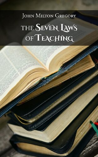 The Seven Laws of Teaching