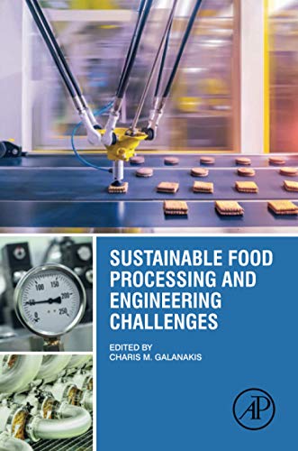 Sustainable Food Processing and Engineering Challenges