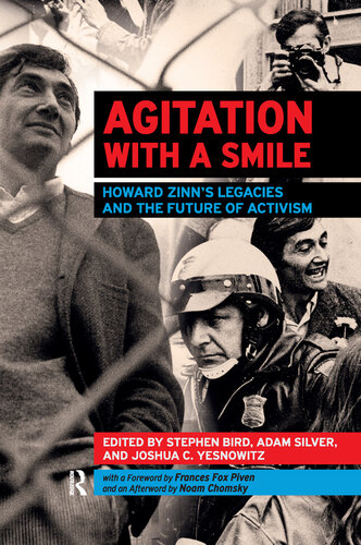 Agitation with a Smile: Howard Zinn's Legacies and the Future of Activism