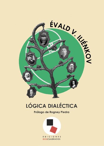 Lógica dialéctica. Ensayos de historia y teoría