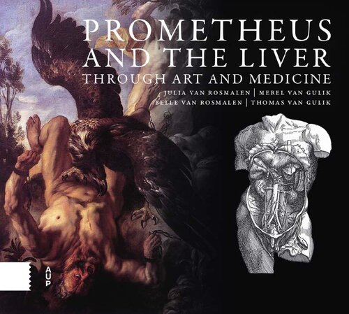 Prometheus And The Liver: Through Art And Medicine