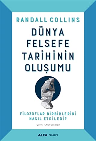 Dünya Felsefe Tarihinin Oluşumu: Filozoflar Birbirlerini Nasıl Etkiledi?