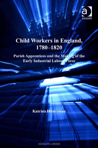 Child Workers in England, 1780-1820