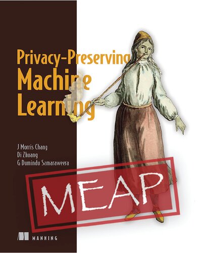 Privacy-Preserving Machine Learning Version 8