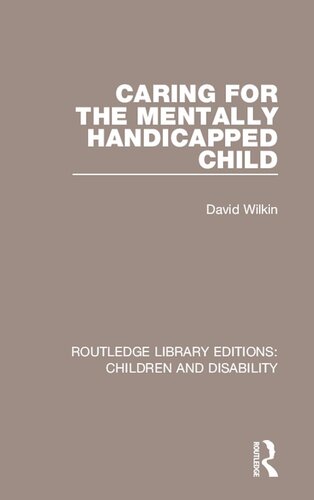 Caring for the Mentally Handicapped Child