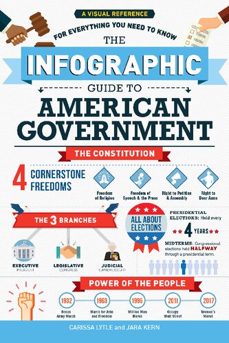 The Infographic Guide to American Government: A Visual Reference for Everything You Need to Know