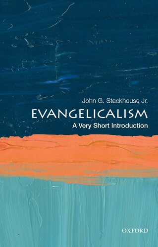 Evangelicalism: A Very Short Introduction