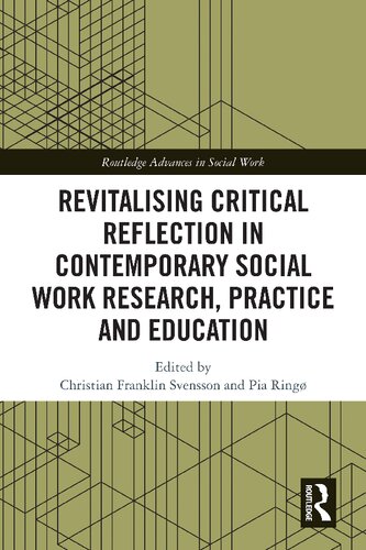 Revitalising Critical Reflection in Contemporary Social Work Research, Practice and Education