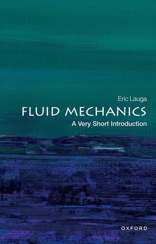 Fluid Mechanics: A Very Short Introduction