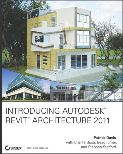 Introducing Autodesk Revit Architecture 2011