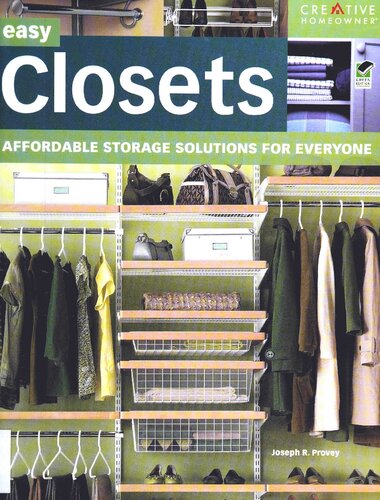 Easy Closets: Affordable Storage Solutions for Everyone