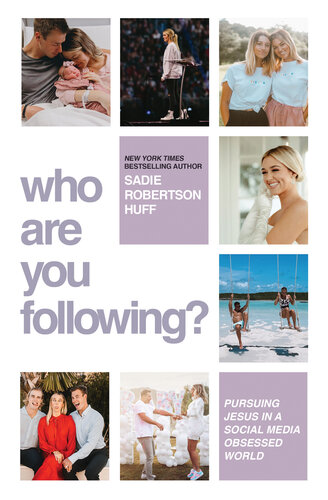 Who Are You Following?: Pursuing Jesus in a Social-Media Obsessed World