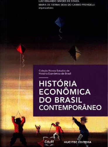 História Econômica do Brasil Contemporâneo