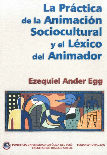 La práctica de la animación sociocultural y el léxico del animador