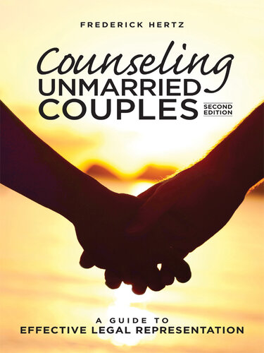 Counseling Unmarried Couples: A Guide to Effective Legal Representation