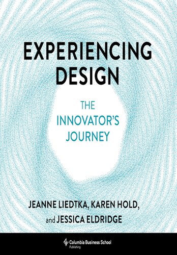 Experiencing Design: The Innovator's Journey