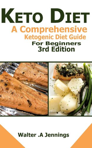 Keto Diet: A Comprehensive Ketogenic Diet Guide for Beginners