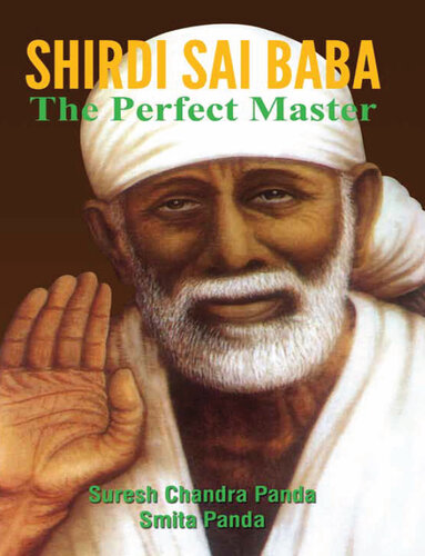 Shirdi Sai Baba: The Perfect Master