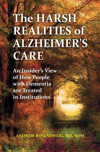 The Harsh Realities of Alzheimer's Care