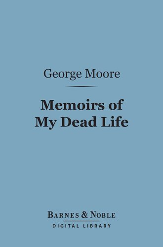 Memoirs of My Dead Life