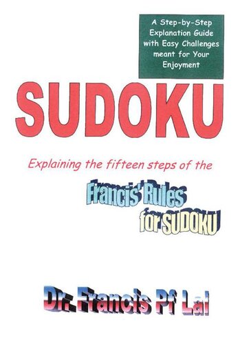 Sudoku: Explaining the Fifteen Steps of the Francis' Rules for Sudoku