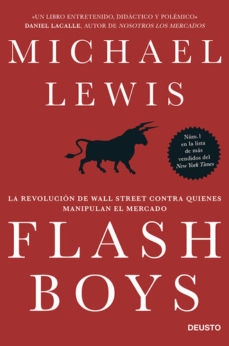 Flash Boys: La revolución de Wall Street contra quienes manipulan el mercado