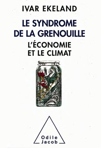 Le syndrome de la grenouille : l’économie et le climat