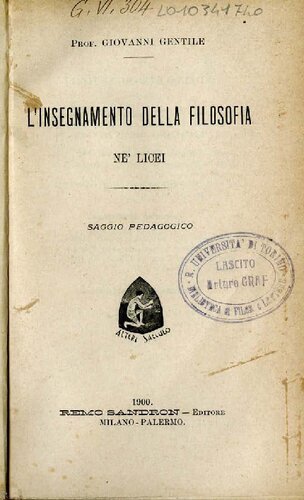 L'insegnamento della filosofia ne' licei. Saggio pedagogico