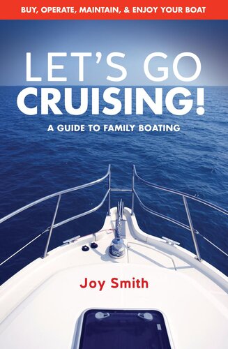 Let's Go Cruising!: A Guide to Family Boating