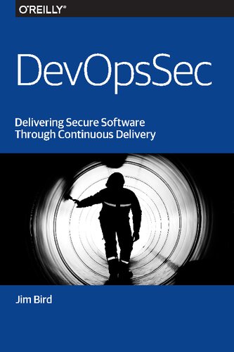 DevOpsSec: Delivering Secure Software Through Continuous Delivery