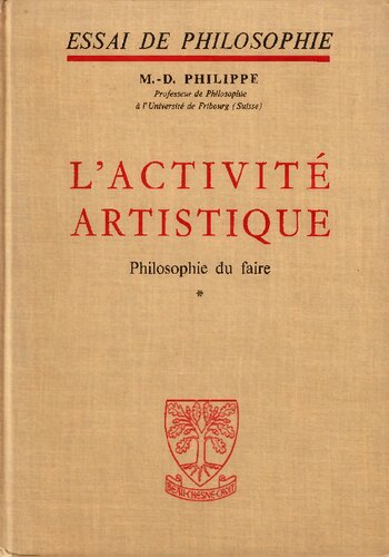 L'activité artistique - Philosophie du faire - Tome 1