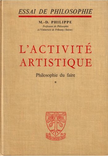 L'activité artistique - Philosophie du faire - Tome 1