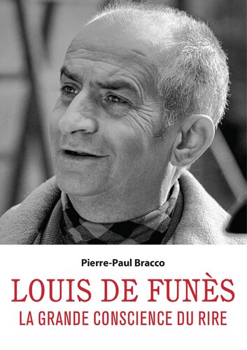 Louis de Funès: La grande conscience du rire