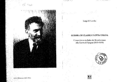 Guerra di classe e lotta umana. L'anarchismo in Italia dal Biennio Rosso alla Guerra di Spagna (1919-1939)