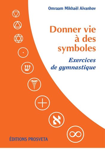 Donner vie à des symboles. Exercices de gymnastique