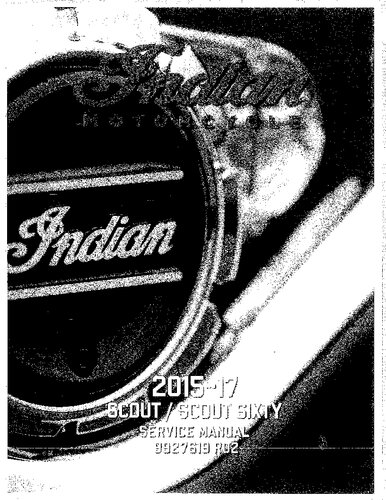 Indian Motorcycle 2015-2017 Scout & Scout Sixty Service Manual - Polaris Ind.