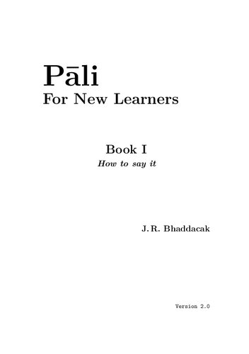 Pali for New Learners, Book I: How to say it