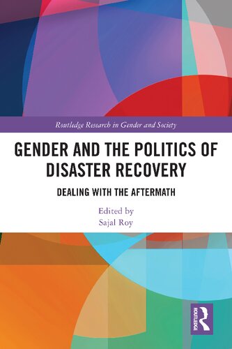 Gender and the Politics of Disaster Recovery: Dealing with the Aftermath