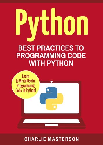 Python: Best Practices to Programming Code with Python