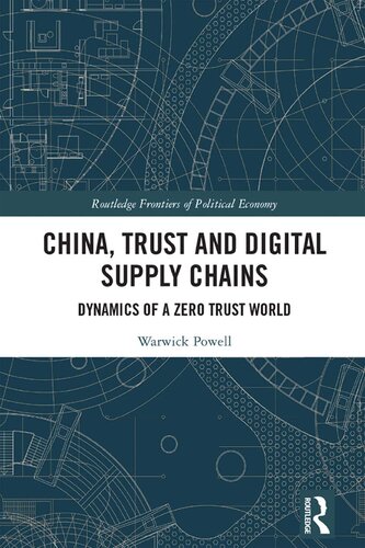 China, Trust and Digital Supply Chains: Dynamics of a Zero Trust World