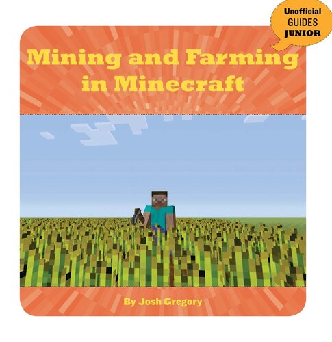 Mining and Farming in Minecraft