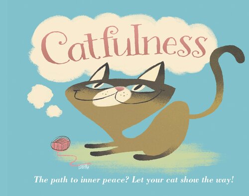 Catfulness: The Path to Inner Peace