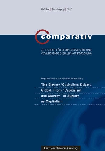 The Slavery/Capitalism Debate Global. From 