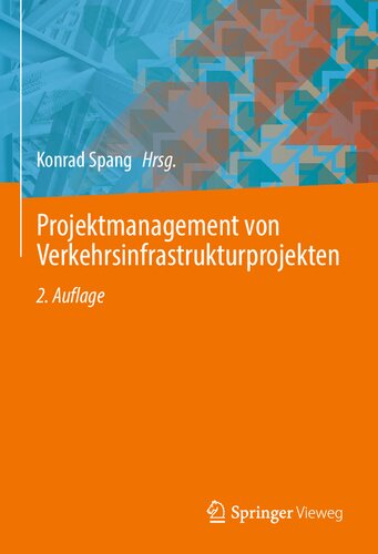 Projektmanagement von Verkehrsinfrastrukturprojekten